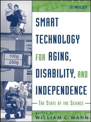 cover image of Smart Technology for Aging, Disability, and Independence